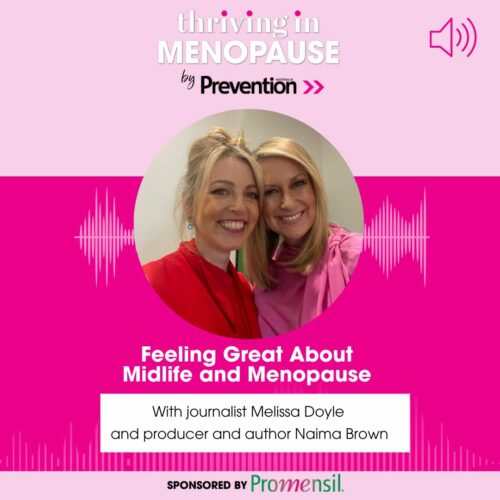 Thriving in Menopause Season 7, Ep 01: Melissa Doyle and Naima Brown on feeling great about midlife and menopause