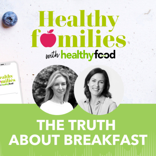 Healthy Families season 1, episode 01: Is breakfast still the most important meal?